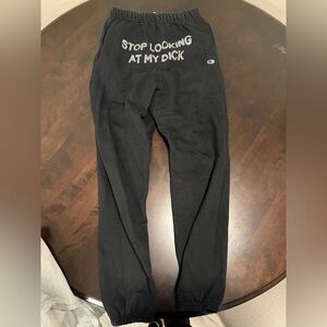Pizza Slime Rhinestone "Stop Looking At My Dick" Champion sweatpants.